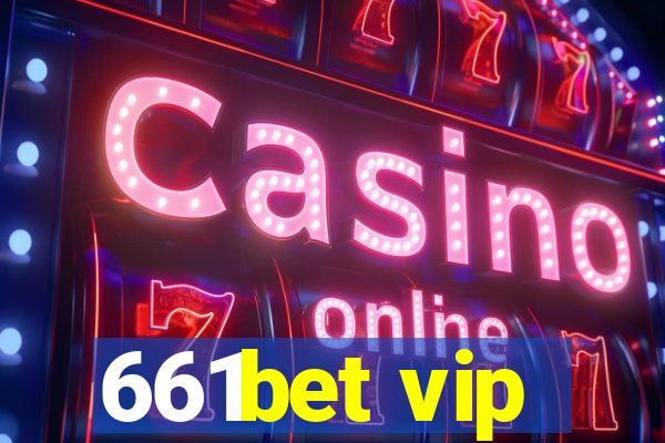 661bet vip